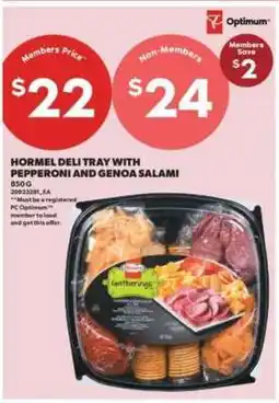 Real Canadian Superstore Hormel Deli Tray with Pepperoni and Genoa Salami offer