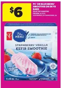 Real Canadian Superstore PC or Blue Menu Smoothie or Skyr Bars offer
