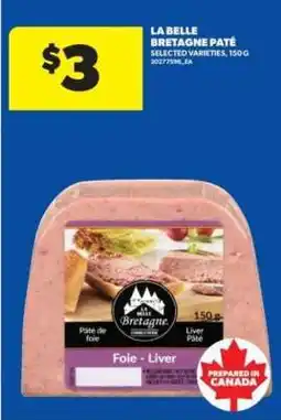 Real Canadian Superstore LA BELLE BRETAGNE Pâté offer