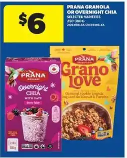 Real Canadian Superstore Prana Granola or Overnight Chia offer