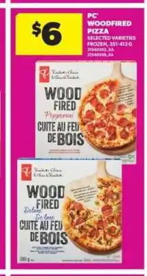 Real Canadian Superstore PC Woodfired Pizza offer