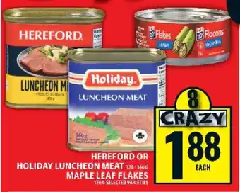 Food Basics Hereford or Holiday Luncheon Meat, Maple Leaf Flakes offer