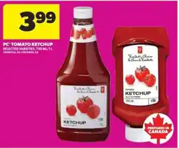 Real Canadian Superstore PC TOMATO KETCHUP offer