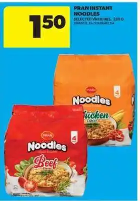 Real Canadian Superstore PRAN Instant Noodles offer