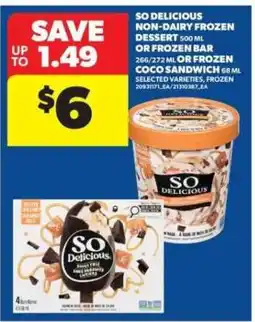 Real Canadian Superstore So Delicious Non-Dairy Frozen Dessert offer
