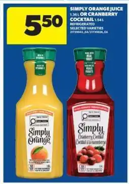 Real Canadian Superstore Simply Orange Juice or Cranberry Cocktail offer