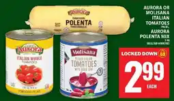 Food Basics Aurora or Molisana Italian Tomatoes / Aurora Polenta Mix offer