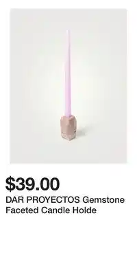 Holt Renfrew DAR PROYECTOS Gemstone Faceted Candle Holde offer