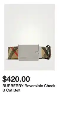 Holt Renfrew BURBERRY Reversible Check B Cut Belt offer