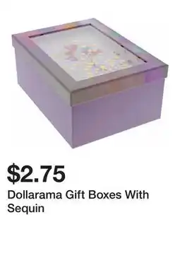 Dollarama Dollarama Gift Boxes With Sequin offer