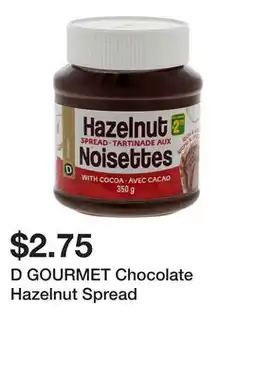 Dollarama D GOURMET Chocolate Hazelnut Spread offer