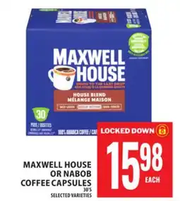 Food Basics MAXWELL HOUSE OR NABOB COFFEE CAPSULES offer