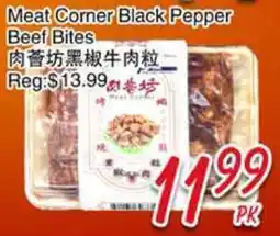 Foody Mart Meat Corner Black Pepper Beef Bites offer