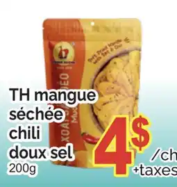 T&T Supermarket TH MANGUE SÉCHÉE CHILI DOUX SEL offer