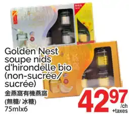 T&T Supermarket Golden Nest soupe nids d'hirondelle bio (non-sucrée/sucrée) offer