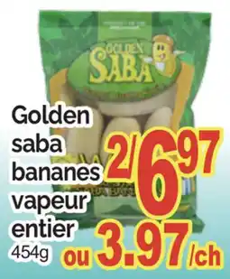 T&T Supermarket GOLDEN SABA BANANES VAPEUR ENTIER offer