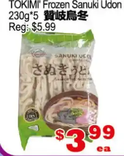Yuan Ming Supermarket TOKIMI' Frozen Sanuki Udon offer