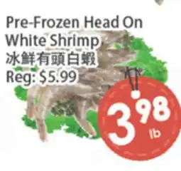 Fresh Palace Supermarket Pre-Frozen Head On White Shrimp offer
