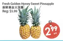 Fresh Palace Supermarket Fresh Golden Honey Sweet Pineapple offer