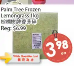 Fresh Palace Supermarket Palm Tree Frozen Lemongrass offer