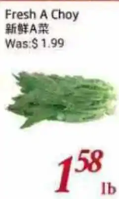 Tone Tai Supermarket Fresh A Choy offer