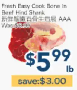 Oceans Fresh Food Market Fresh Easy Cook Bone In Beef Hind Shank offer