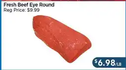 Blue Sky Supermarket Fresh Beef Eye Round offer