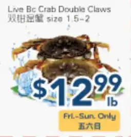 Oceans Fresh Food Market Live Bc Crab Double Claws offer