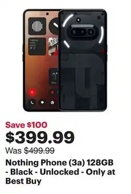 Best Buy Nothing Phone (3a) 128GB - Black - Unlocked - Only at Best Buy offer