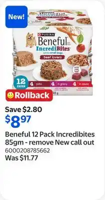Walmart Beneful 12 Pack Incredibites 85gm - remove New call out offer