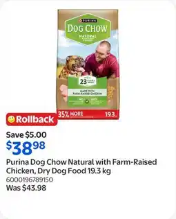 Walmart Purina Dog Chow Natural with Farm-Raised Chicken, Dry Dog Food offer