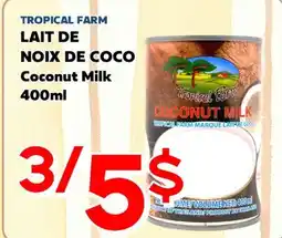 Marche Salaberry TROPICAL FARM LAIT NOIX DE COCO offer
