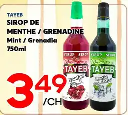 Marche Salaberry TAYEB SIROP DE MENTHE / GRENADINE offer