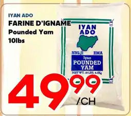 Marche Salaberry IYAN ADO FARINE D'IGNAME offer