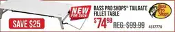 Cabela's BASS PRO SHOPS TAILGATE FILLET TABLE offer
