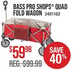 Cabela's BASS PRO SHOPS QUAD FOLD WAGON offer