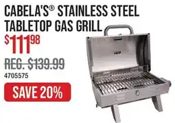 Cabela's CABELA'S STAINLESS STEEL TABLETOP GAS GRILL offer
