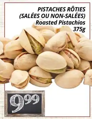 Supermarché PA PISTACHES RÔTIES (SALÉES OU NON-SALÉES) | Roasted Pistachios offer