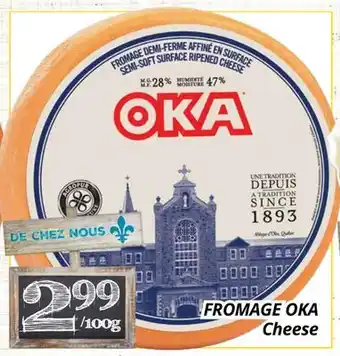 Supermarché PA FROMAGE OKA | Cheese offer