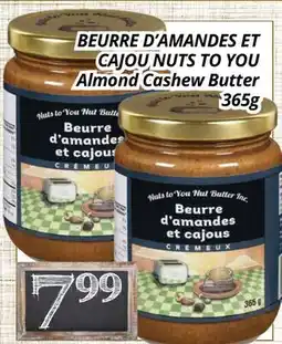 Supermarché PA BEURRE D'AMANDES ET CAJOU NUTS TO YOU | Almond Cashew Butter offer