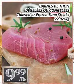 Supermarché PA DARNES DE THON DÉGELÉES OU CONGELÉES | Thawed or Frozen Tuna Steaks offer