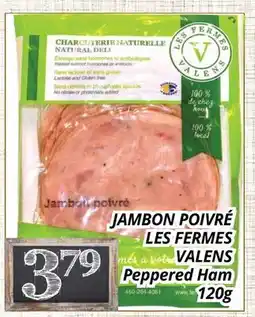 Supermarché PA JAMBON POIVRÉ LES FERMES VALENS | Peppered Ham offer