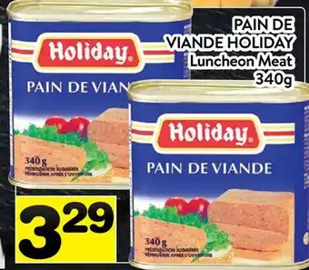 Supermarché PA PAIN DE VIANDE HOLIDAY | Luncheon Meat offer