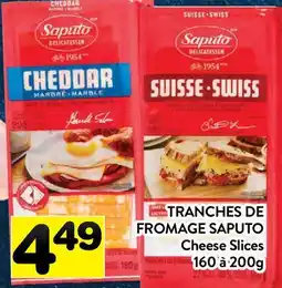 Supermarché PA TRANCHE DE FROMAGE SAPUTO | Cheese Slices offer