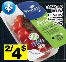 Supermarché PA TOMATES BELLA DEMERS | Tomatoes offer