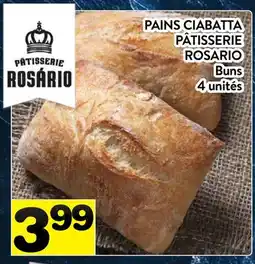 Supermarché PA PAINS CIABATTA PÂTISSERIE ROSARIO | Buns offer