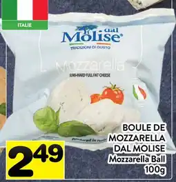 Supermarché PA BOULE DE MOZZARELLA DAL MOLISE | Mozzarella Ball offer