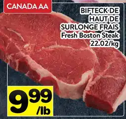 Supermarché PA BIFTECK DE HAUT DE SURLONGE FRAIS |Fresh Boston Steak| offer