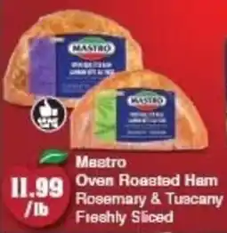 The Apple Market Mastro Oven Roasted Ham Rosemary & Tuscany Freshly Sliced offer