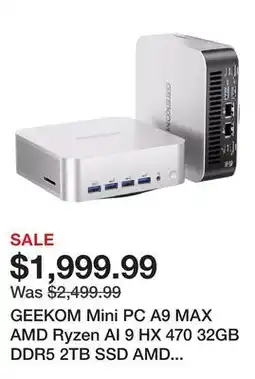 Newegg GEEKOM Mini PC A9 MAX AMD Ryzen AI 9 HX 470 32GB DDR5 2TB SSD AMD Radeon 890M Windows 11 Pro offer